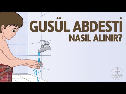 Gusül Abdestinin Alınışı