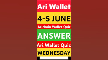 4-5 June Arichain Wallet Quiz Answer | Arichain Wallet Quiz Today