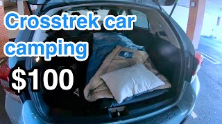 Budget $100 car camping in my Subaru Crosstrek