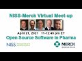 NISS-Merck Meet-Up on Open Source Software in Pharma