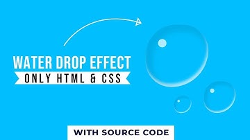 Pure CSS Water Drop Effect | Pure CSS Tutorial