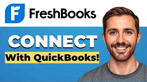 How to connect FreshBooks with QuickBooks