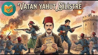 4 Dakikada Vatan Yahut Silistre - Namık Kemal Kitap Özeti Okudum Say
