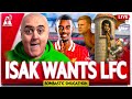 ISAK TO LIVERPOOL REDS PREPARE RECORD BREAKING BID Liverpool FC Latest Transfer News ISAK TO LIVERPOOL REDS PREPARE RECORD BREAKING BID Liverpool FC Latest Transfer News