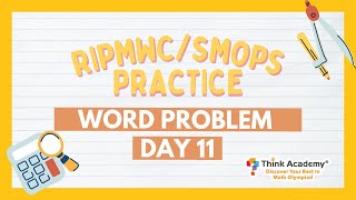 RIPMWC and SMOPS Timed Practice - Week 3 Day 11