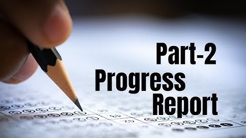 Progress Report Part-2 | Goal of Progress Report | English writing skills| aim of Progress Report