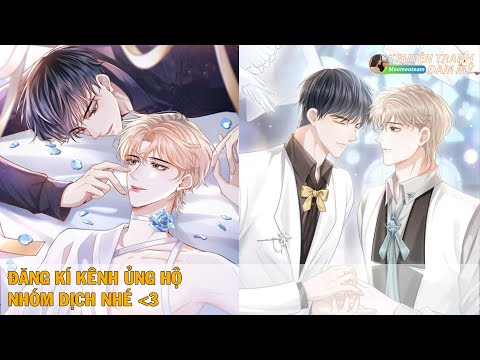 CHAP 73 || ĐỂ TÂM || Truyện Tranh Đam Mỹ || Hiện Đại , Niên Hạ Công , Tâm Đầu Ý Hợp mới nhất 2023