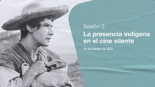Cine y etnicidad en México | La presencia indígena en el cine silente