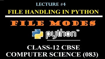 Python data file handling Part 4 || Different file modes || Class 12 computer science (083) CBSE