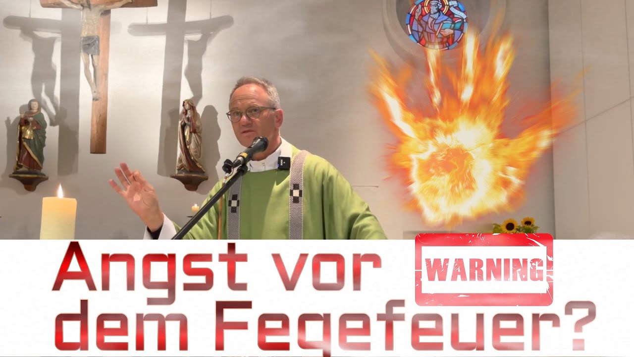 Angst vor dem Fegefeuer? | Pfarrer Fimm