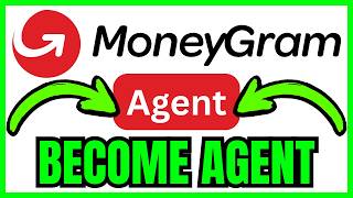 How To BECOME MoneyGram AGENT QUICK EASY 2026