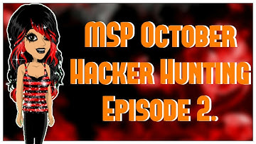 MSP October Hacker Hunting Episode 2!