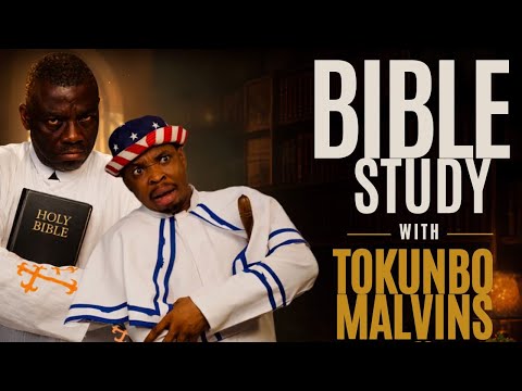 BIBLE STUDY WITH TOKUNBO MALVINS || #woliagba #viral 