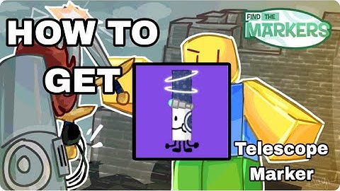 How to get the Telescope Marker in Find the Markers