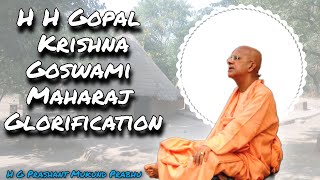 Prashant Mukund Prabhu | Glorification of HH Gopal Krishna Goswami Maharaj
