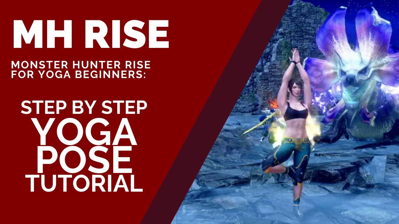 [MHRise] Event Quest: 🧘‍♀️How To Do The Sunbreak Yoga Poses and Photo Montage!