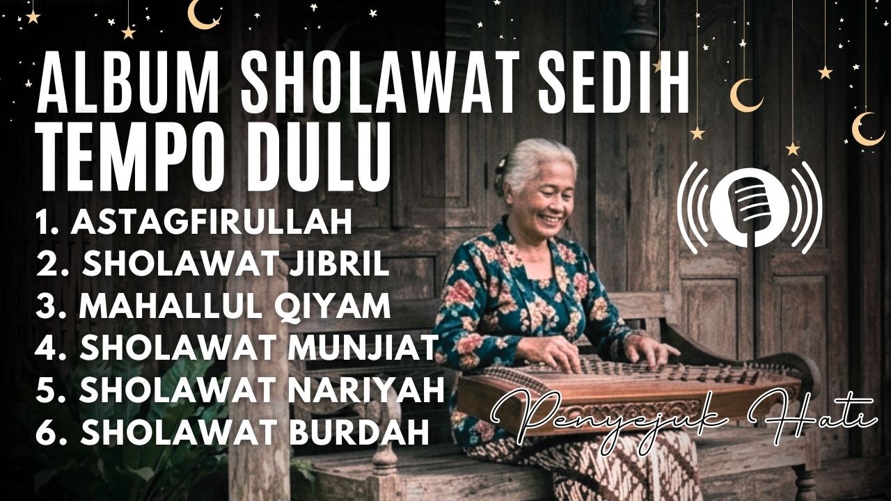 Full album Sholawat sedih | Penyejuk hati paling dicari 