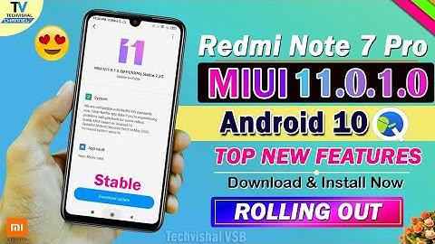 Official Redmi Note 7 Pro Android 10 Update MIUI 11.0.1.0 Stable Rolling Out | 15+ TOP New Features