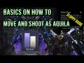 Aquila basic move and shoot Martial Path for beginners - Mecha BREAK S2