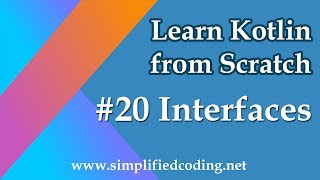 #20 Kotlin Programming Tutorial - Interface