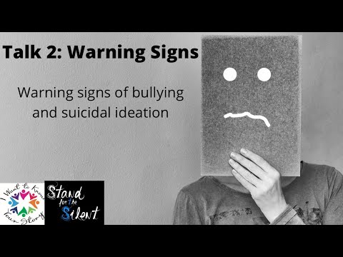 Stand for the Silent Anti-Bullying TALK 2: Warning Signs