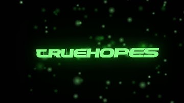 TrueHopeS ~ Intro by Umbreon [V2]
