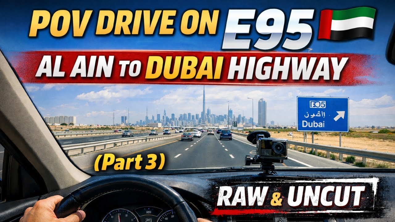 POV Drive on E95 🇦🇪 | Al Ain to Dubai Highway (Part 3) | Raw & Uncut