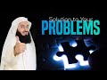 Solution to Your Problems - Mufti Menk