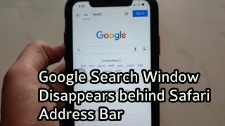 Google Search Window Disappears behind Safari Address Bar on iPhone [Fixed]