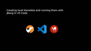Creating local Kamelets and running them with JBang in VS Code