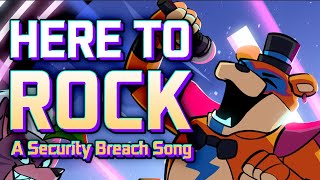 Here To Rock - A Security Breach Parody Song