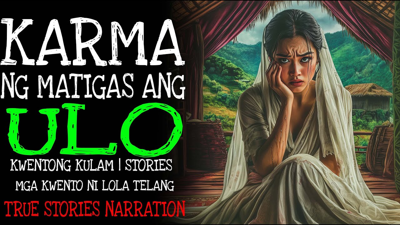 KARMA NG MATIGAS ANG ULO | Kulam True Story