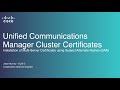 Unified Communications Manager Cluster Certificates