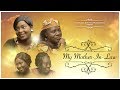My mother in lawwritten and produced by gloria bamiloye mount zion film productions