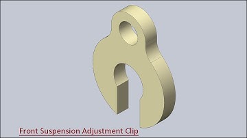 Front Suspension Adjustment Clip (Solid Edge Tutorial)