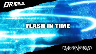 BLINIKS - FLASH IN TIME [LYRICS]