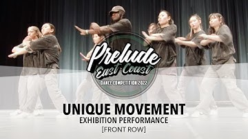 Unique Movement [FRONT ROW] || Prelude East Coast 2022 || #PreludeEC2022
