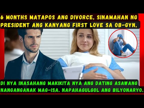 6 MONTHS MATAPOS ANG DIVORCE, SINAMAHAN NG  BILYonaryong PRESIDENT ANG KANYANG FIRST LOVE SA OB-GYN