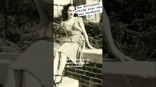 The Black Dahlia: Hollywood’s Most Infamous Unsolved Murder