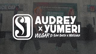 Yumeri X Audrey Vulgar By Sam Smith & Madonna Summer Jam Dance Camp 2024