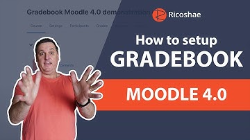 How to SETUP GRADEBOOK - Moodle 4.0