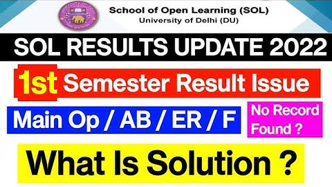 SOL BA Program 1th Semester Results Issues AB / ER / F / No Record Found ? | What Is Solutions 💯✅