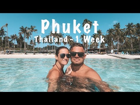 a-week-in-phuket-thailand---things-to-do