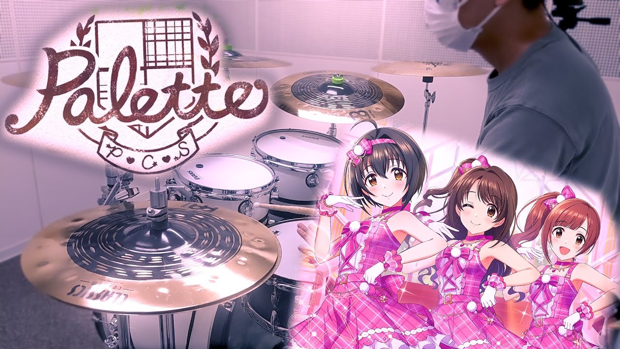 【デレマス】Palette / P.C.S【Drum Cover】