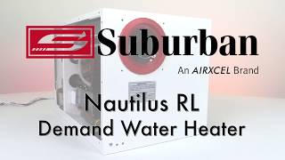 Suburban's Nautilus RL - On Demand Water heater with Recirculation Loop by Airxcel, Inc. - RV Group 13,432 views 4 years ago 2 minutes, 23 seconds