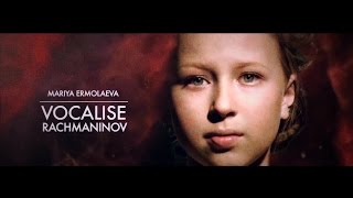 Mariya Ermolaeva - Vocalise (Rachmaninov)