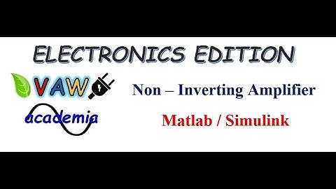 Non Inverting Amplifier with Matlab/Simscape