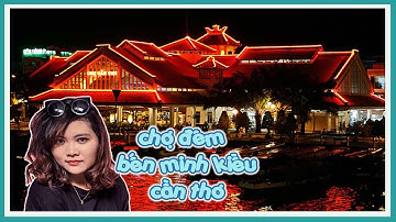 MIT TUNG TANG - Khám phá thiên đường ẩm thực chợ đêm bến Ninh Kiều Cần Thơ| EP. 1.4