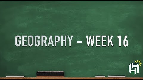 CC Cycle 2 Week 16 Geography