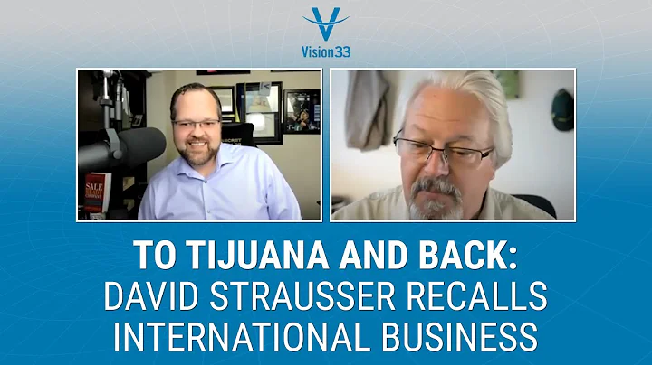 To Tijuana and Back: David Strausser Recalls Inter...